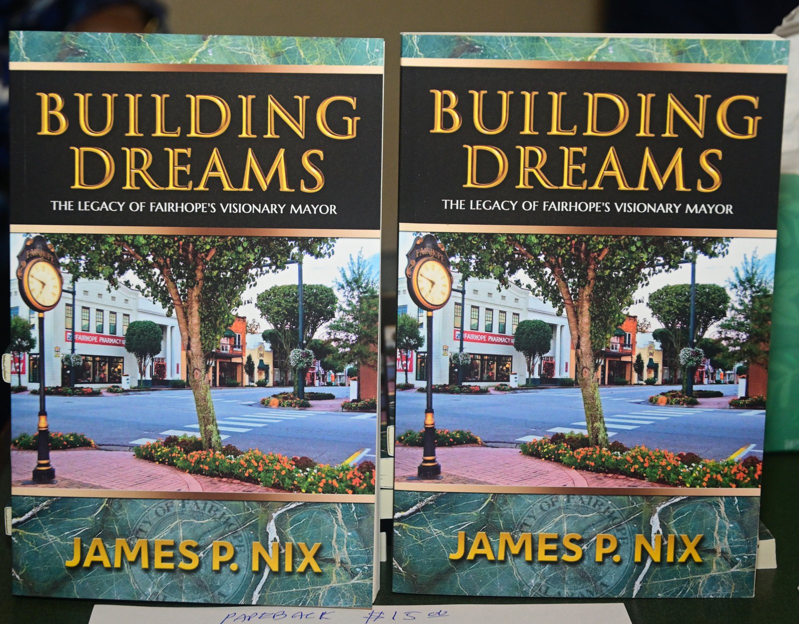 James P Nix's book "Building Dreams – The Legacy of Fairhope's Visionary Mayor"